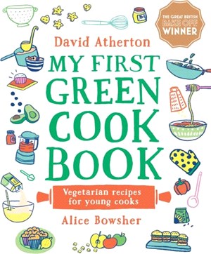 My First Green Cook Book: Vegetarian Recipes for Young Cooks