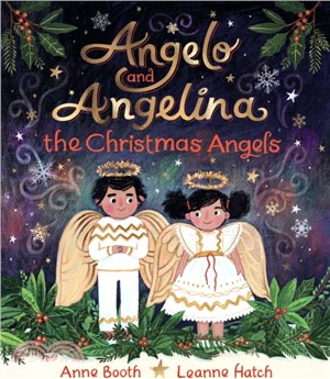 Angelo and Angelina, the Christmas Angels