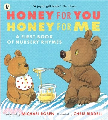 Honey for You, Honey for Me: A First Book of Nursery Rhymes