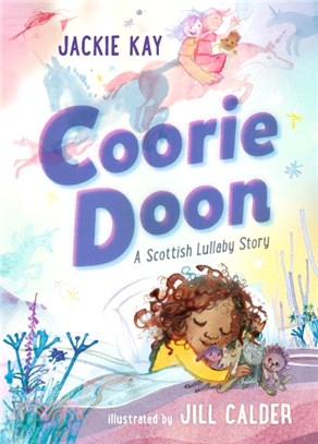 Coorie Doon: A Scottish Lullaby Story