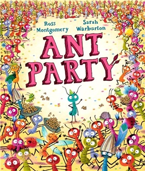 Ant Party：From the winner of the Waterstones Children's Book of the Year 2024 I AM REBEL