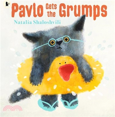 Pavlo Gets the Grumps：A loving look at how to deal with bad days and big feelings
