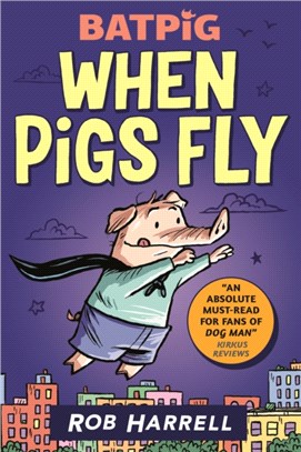 Batpig: When Pigs Fly (graphic novel)