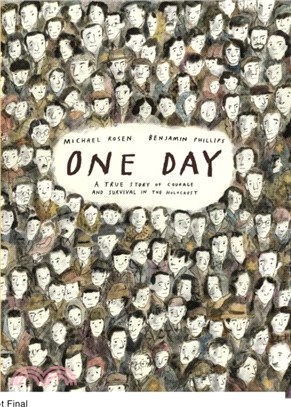 One Day: A True Story of Courage and Survival in the Holocaust