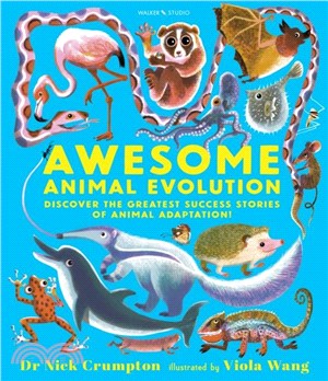 Awesome Animal Evolution: Discover the Greatest Success Stories of Animal Adaptation!