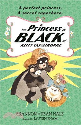 The Princess in Black and the Kitty Catastrophe