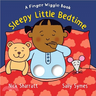 Sleepy Little Bedtime：A Finger Wiggle Book