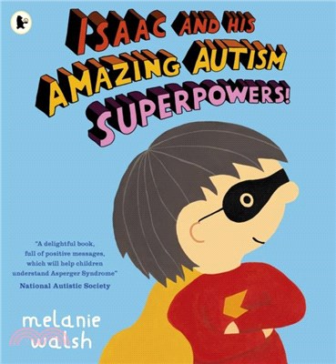 Isaac and His Amazing Autism Superpowers!