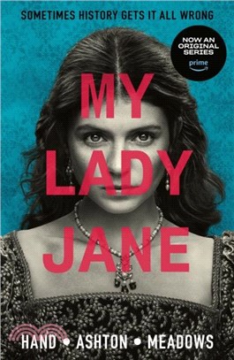 My Lady Jane：The Not Entirely True Story