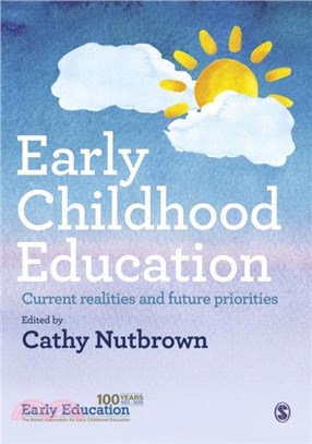 Early Childhood Education：Current realities and future priorities