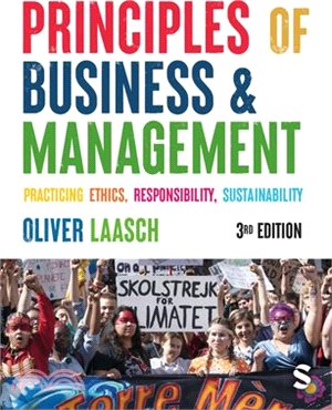 Principles of Business & Management: Practicing Ethics, Responsibility, Sustainability
