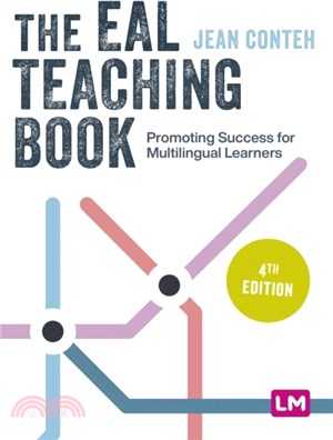 The Eal Teaching Book: Promoting Success for Multilingual Learners