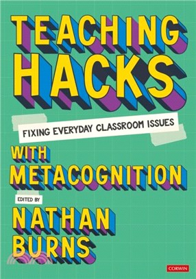 Teaching Hacks: Fixing Everyday Classroom Issues with Metacognition