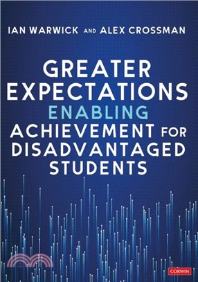 Greater Expectations: Enabling Achievement for Disadvantaged Students