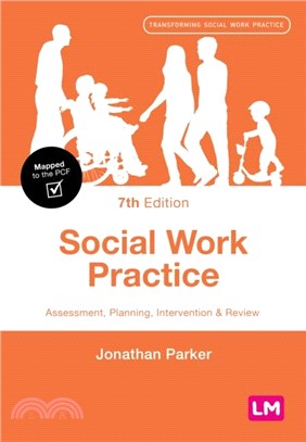 Social Work Practice：Assessment, Planning, Intervention and Review