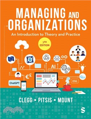 Managing and Organizations：An Introduction to Theory and Practice