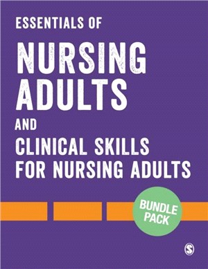 Bundle: Essentials of Nursing Adults + Clinical Skills for Nursing Adults：Bundle: Essentials of Nursing Adults + Clinical Skills for Nursing Adults