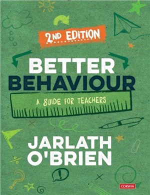 Better Behaviour:A Guide for Teachers