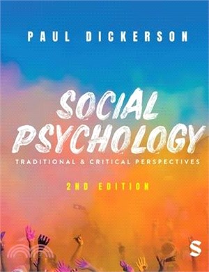 Social Psychology: Traditional and Critical Perspectives