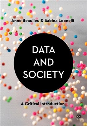 Data and Society：A Critical Introduction