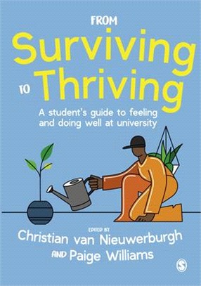 From Surviving to Thriving: A Student's Guide to Feeling and Doing Well at University