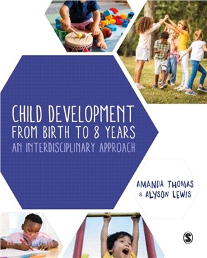 Child Development From Birth to 8 Years：An Interdisciplinary Approach