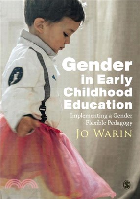 Gender in Early Childhood Education：Implementing a Gender Flexible Pedagogy