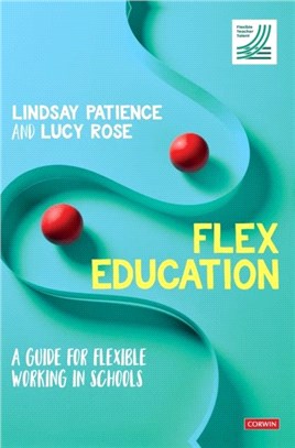 Flex Education：A guide for flexible working in schools