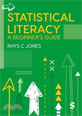 Statistical Literacy: A Beginner′s Guide