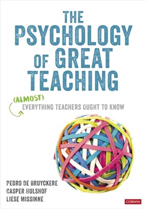 The Psychology of Great Teaching：(Almost) Everything Teachers Ought to Know