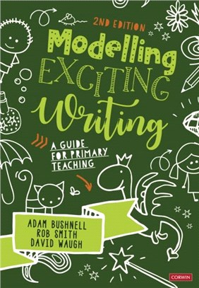 Modelling Exciting Writing：A guide for primary teaching