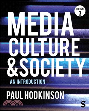 Media, Culture and Society：An Introduction