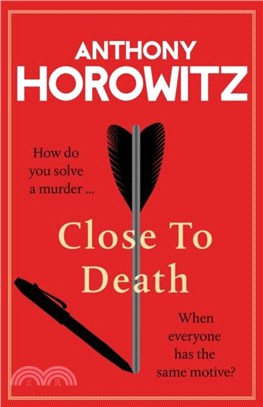 Close to Death：How do you solve a murder ... when everyone has the same motive?
