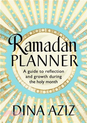 Ramadan Planner：A guide to reflection and growth during the holy month