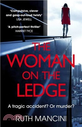 The Woman on the Ledge：the addictive, twistiest thriller of 2024