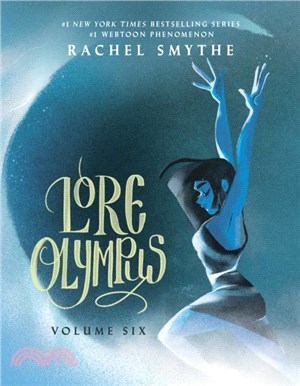 Lore Olympus: Volume Six: UK Edition：The multi-award winning Sunday Times bestselling Webtoon series