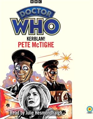 Doctor Who: Kerblam!: 13th Doctor Novelisation