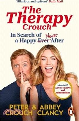 The Therapy Crouch: In Search of Happy (N)Ever After