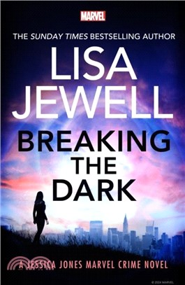Breaking the Dark：A Jessica Jones Marvel Crime Novel