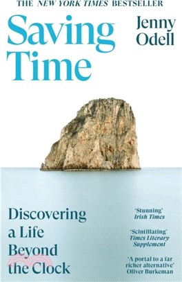 Saving Time：Discovering a Life Beyond the Clock (THE NEW YORK TIMES BESTSELLER)