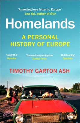 Homelands：A Personal History of Europe - Updated with a New Chapter