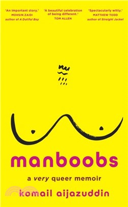 Manboobs：A very queer memoir