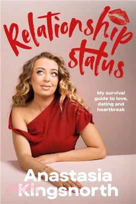 Relationship Status：My survival guide to love, dating and heartbreak