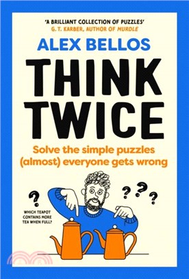 Think Twice：Solve the Simple Puzzles (Almost) Everyone Gets Wrong