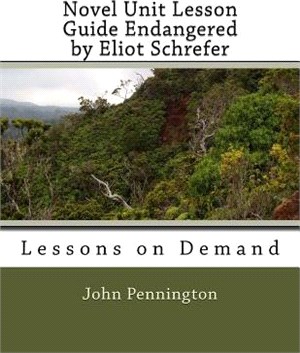 Novel Unit Lesson Guide Endangered by Eliot Schrefer