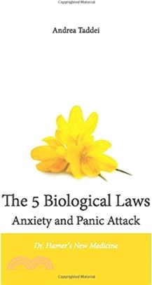 The 5 Biological Laws Anxiety and Panic Attacks：Dr. Hamer's New Medicine