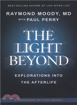 The Light Beyond ― Explorations into the Afterlife