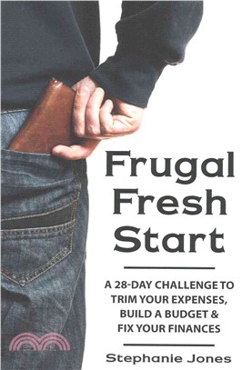 Frugal Fresh Start ― A 28-day Challenge to Trim Your Expenses, Build a Budget & Fix Your Finances
