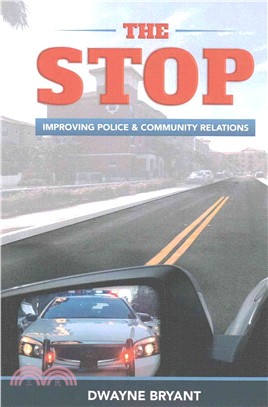 The Stop ― Improving Police and Community Relations