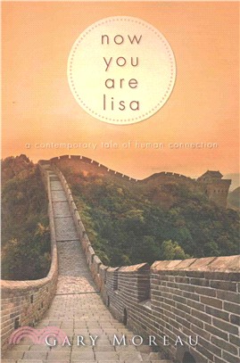 Now You Are Lisa ― A Contemporary Tale of Human Connection
